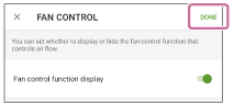 Illustration showing the [DONE] label on the upper right corner of the FAN CONTROL screen in the Settings